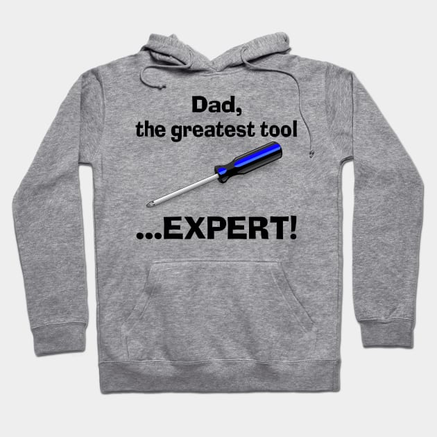 For Tool Dads Hoodie by creativesomedays